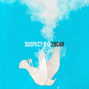 Suspect 2.0 (Explicit)