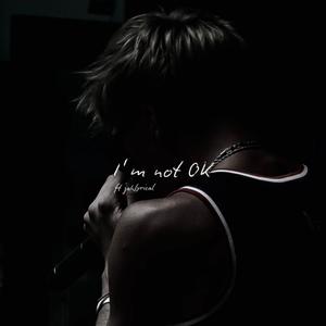 i'm not OK (feat. Jah Lyrical) (Explicit)