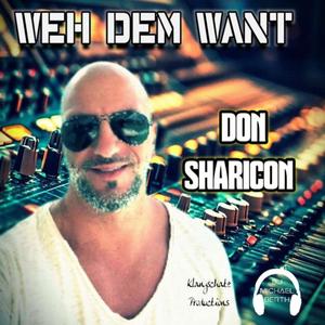 Weh Dem Want (feat. Don Sharicon)