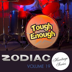 Tough Enough: Zodiac Heritage Series, Vol. 19