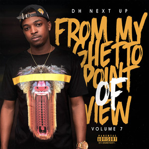 From My Ghetto Point of View, Vol. 7 (Explicit)