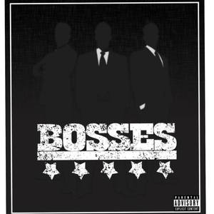 Bosses (Explicit)