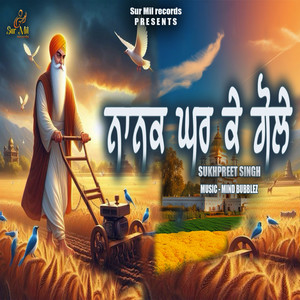 Nanak Ghar Ke Gole