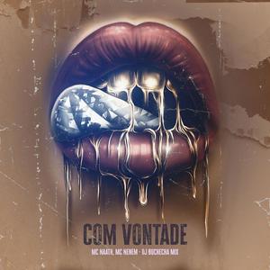 Com Vontade (Explicit)