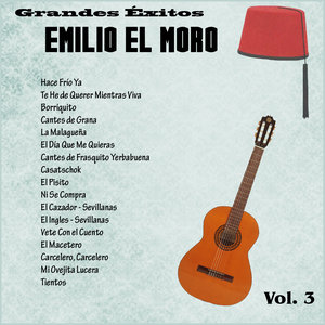 Grandes Éxitos: Emilio el Moro Vol. 3