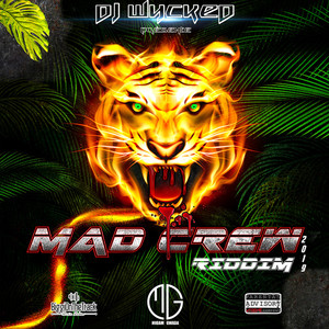 Mad Crew Riddim 2019 (Explicit)