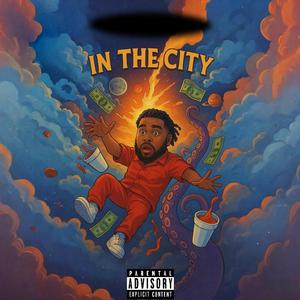 In The City (Explicit)