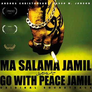Ma Salama Jamil- Go With Peace Jamil (Original Soundtrack)