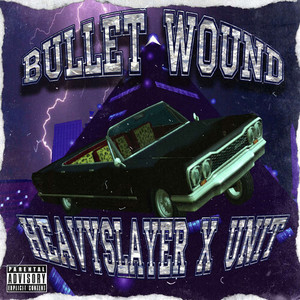 Bullet Wound (Explicit)