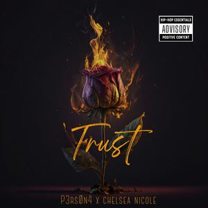 Trust (feat. Persona) (Explicit)
