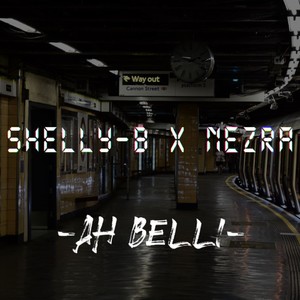 Ah Belli(feat. Nezra) (Explicit)