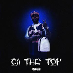 On They Top (Explicit)