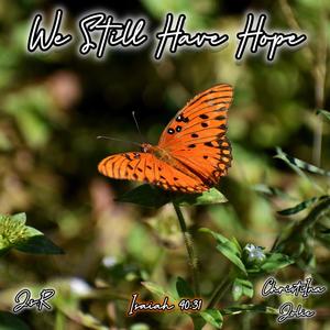We Still Have Hope (feat. J.s.R)