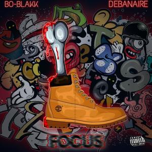 Focus (feat. Bo Blakk) [Explicit]