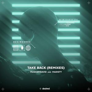 Take Back (Remixes) [Explicit]