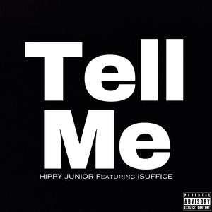 Tell Me (Explicit)