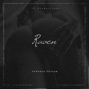 Raven (feat. JP Productions) [Explicit]