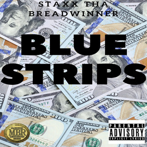 Blue Strips (Explicit)