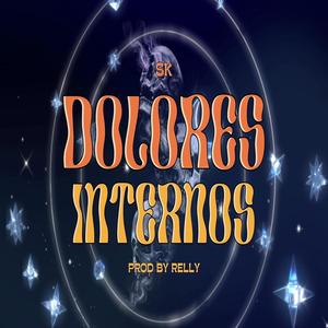 DOLORES INTERNOS (Explicit)