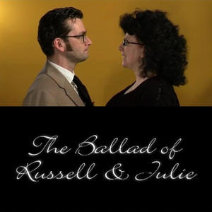 The Ballad of Russell and Julie (feat. David Tennant, Catherine Tate & John Barrowman) [2009]