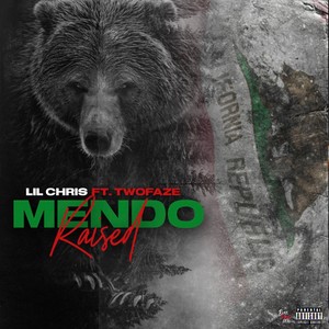 Mendo Raised (Explicit)