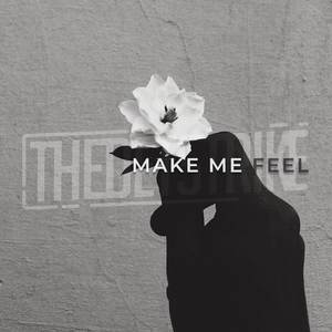 Make Me Feel