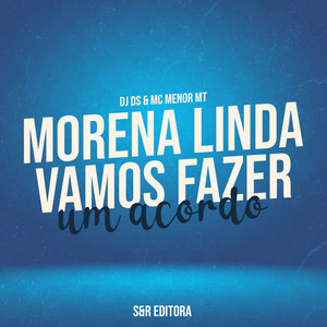 Morena Linda Vamos Fazer um Acordo (Explicit)