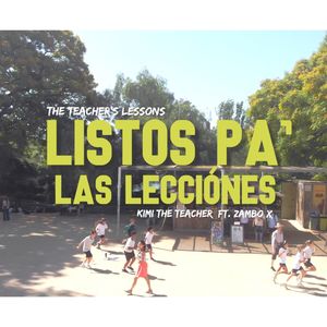 The Teacher's Lessons - Listos Pa' las Lecciones (Explicit)