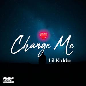 Change Me (Explicit)