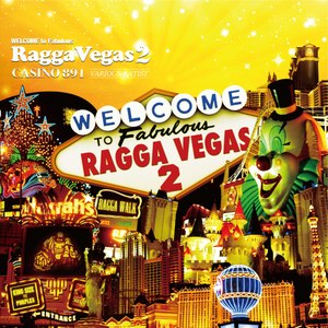 RAGGA VEGAS 2