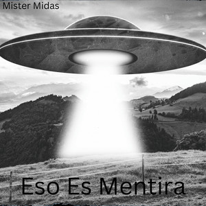 Eso Es Mentira (Explicit)