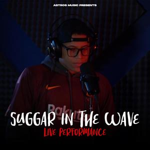 Suggar in the wave "Freestyle/DM/Siento" (feat. Suggar in Da Wave) [Live Performance]