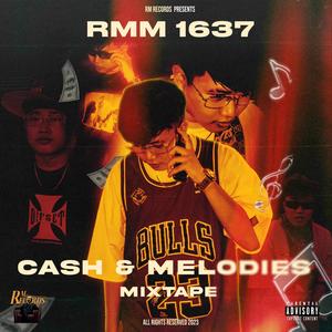 Cash & Melodies (Explicit)