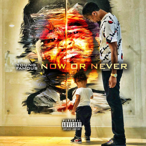 Now or Never (Explicit)