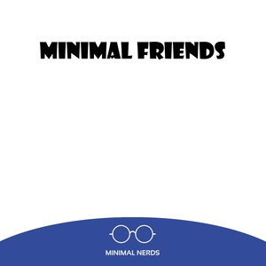 Minimal Friends