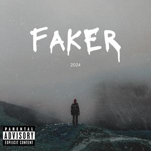 FAKER (feat. Lukexi) (Explicit)