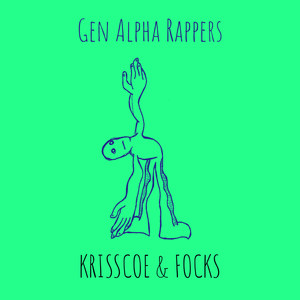 Gen Alpha Rappers