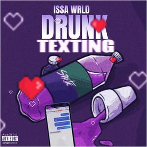 Drunk Texting (Explicit)