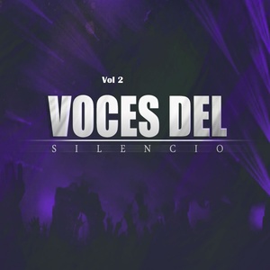 Voces del Silencio, Vol. 2