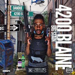 4200 Blaine Big Stain (Explicit)