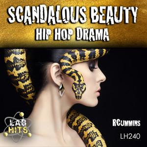 Scandalous Beauty: Hip Hop Drama