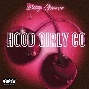 Hood Girly Co (Explicit)