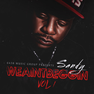 WE AINT BEGGIN #VOL.1 (Explicit)