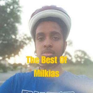 The Best Of Milkias