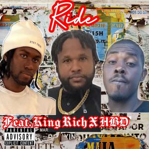 Ride (feat. King Rich & HBD) [Explicit]