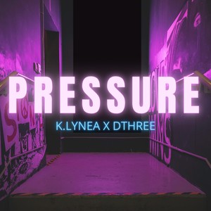 Pressure(feat. DThree) (Explicit)