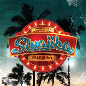 Siyajika (feat. Mulest Vankay & Siiwe)