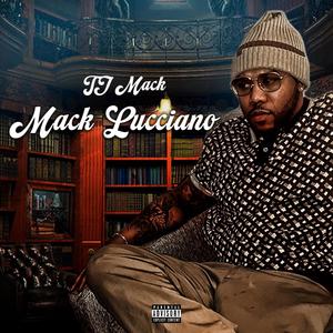 Mack Lucciano (Explicit)