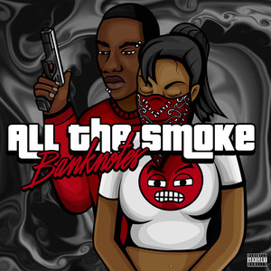 All the Smoke (Explicit)