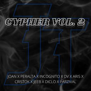 Cypher, Vol. 2(with Peralta, Incognito, DV, Aris, Cristok, Jeeb, Diclo & Parzival) (Explicit)
